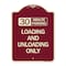 Signmission 30 Minute Parking Loading and Unloading Heavy-Gauge Aluminum Sign, 24" x 18", BU-1824-24426 A-DES-BU-1824-24426 - alternate 1